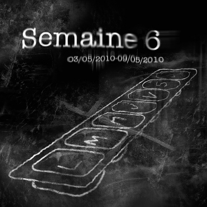 Semaine 6